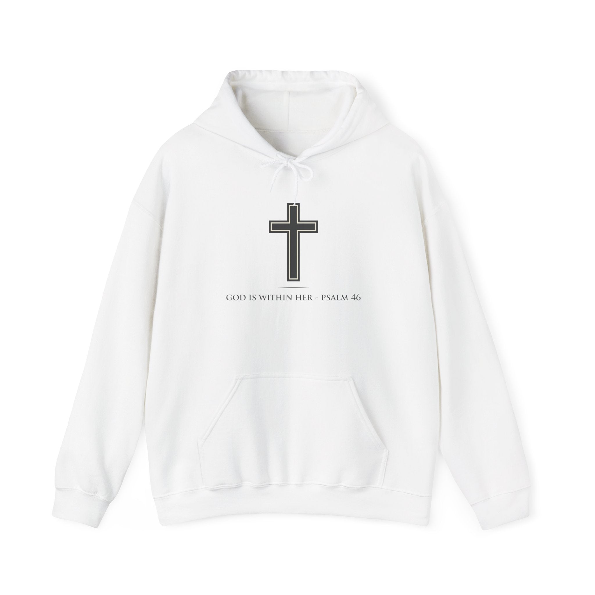 Hoodie - Cross with Psalm 46 "God Is Within Her" Front & "Jesus Saves" Back