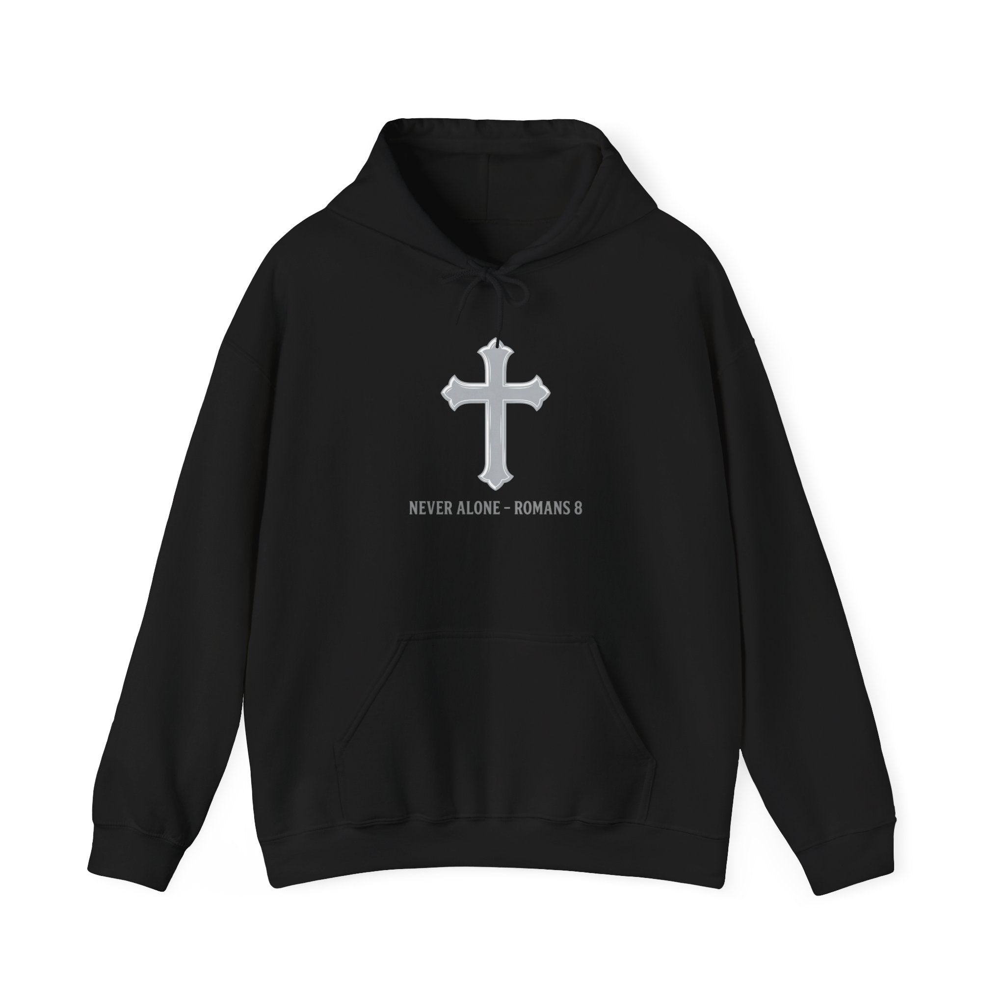 Cross Hoodie - "Never Alone - Romans 8" Front, "The Holy Spirit Dwells Within Me" Back